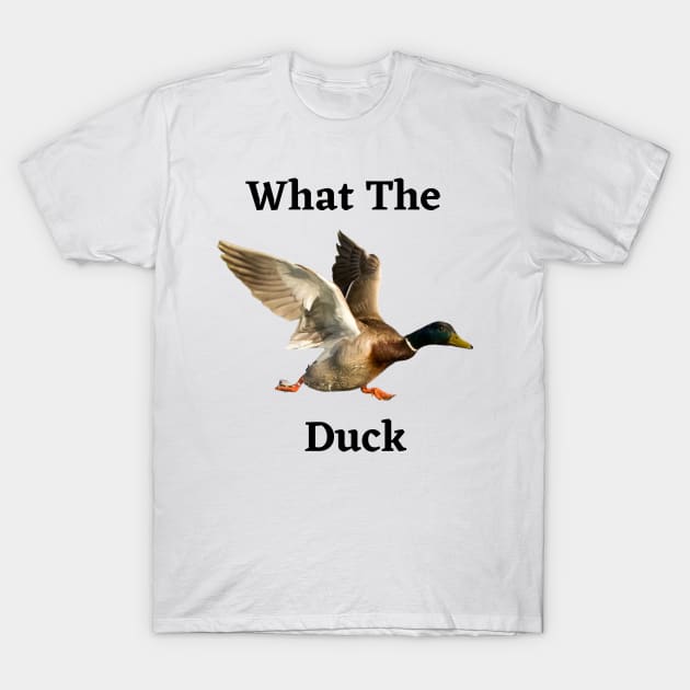 What The Duck T-Shirt by Anne's Boutique